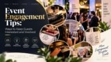 Event Engagement Tips: Ways to Keep Guests Interested and Involved